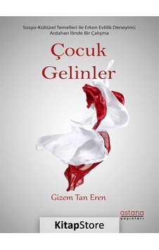 Çocuk Gelinler / Gizem Tan Eren Çocuk Gelinler / Gizem Tan Eren