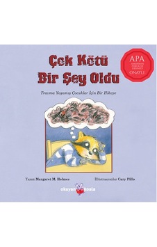 Çok Kötü Bir Şey Oldu - Margaret M. Holmes - Okuyan Koala Çok Kötü Bir Şey Oldu - Margaret M. Holmes - Okuyan Koala
