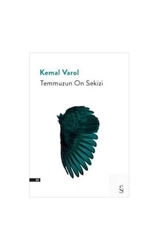 Temmuzun On Sekizi - Kemal Varol - Everest Yayınları Temmuzun On Sekizi - Kemal Varol - Everest Yayınları