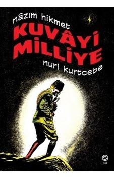 Kuvayi Milliye - Nazım Hikmet