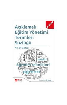 Açıklamalı Eğitim Yönetimi Terimleri Sözlüğü E-kitap Açıklamalı Eğitim Yönetimi Terimleri Sözlüğü E-kitap
