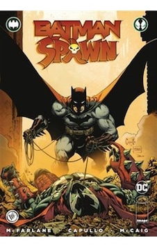Batman / Spawn / Todd Mc Farlene Batman / Spawn / Todd Mc Farlene