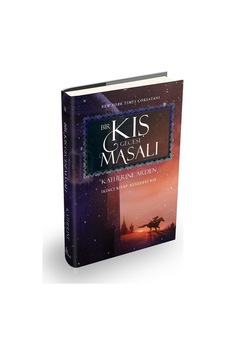 Bir Kış Gecesi Masalı 2 - Kuledeki Kız - Katherine Arden - Ephesus Yayınları