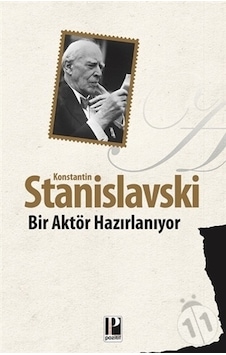 Bir Aktör Hazırlanıyor - Konstantin Stanislavski - Pozitif Yayıncılık Bir Aktör Hazırlanıyor - Konstantin Stanislavski - Pozitif Yayıncılık