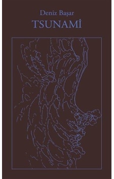 Tsunami / Deniz Başar