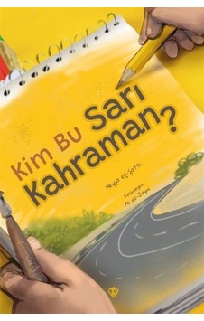Kim Bu Sarı Kahraman / Heyya Eş Şatti Kim Bu Sarı Kahraman / Heyya Eş Şatti