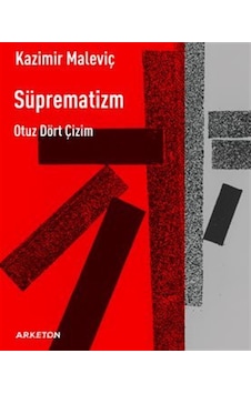 Süprematizm, Otuz Dört Çizim / Kazimir Maleviç