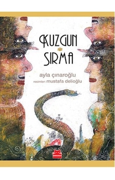 Kuzgun Ve Sırma - Ayla Çınaroğlu - Kırmızı Kedi Kuzgun Ve Sırma - Ayla Çınaroğlu - Kırmızı Kedi