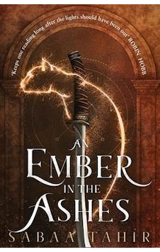 An Ember In The Ashes (Ember Quartet 1) 9780008108427 An Ember In The Ashes (Ember Quartet 1) 9780008108427