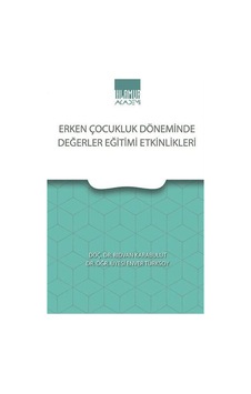 Erken Çocukluk Döneminde Değerler Eğitimi Etkinlikleri / Dr. R... Erken Çocukluk Döneminde Değerler Eğitimi Etkinlikleri / Dr. R...