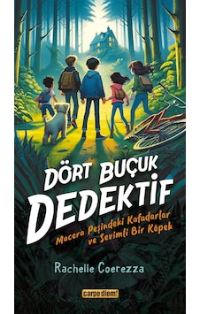 Dört Buçuk Dedektif Rachelle Coerezza Carpe Diem Dört Buçuk Dedektif Rachelle Coerezza Carpe Diem