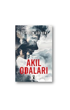 Akıl Odaları / Fatih Cem Gülbent Akıl Odaları / Fatih Cem Gülbent
