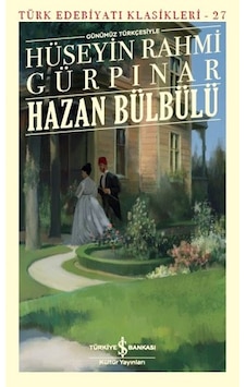 Hazan Bülbülü - Günümüz Türkçesiyle Hazan Bülbülü - Günümüz Türkçesiyle