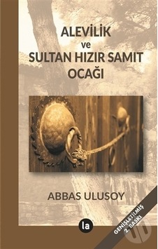 Alevilik Ve Sultan Hızır Samıt  Ocağı -