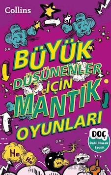 Büyük Düşünenler İçin Mantık Oyunları Dahi Olacak Çocuk Yayınları Ciltli Büyük Düşünenler İçin Mantık Oyunları Dahi Olacak Çocuk Yayınları Ciltli