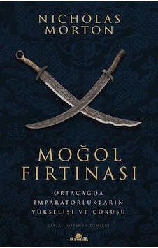Moğol Fırtınası & Ortaçağda İmparatorlukların Yükselişi Ve Çök...