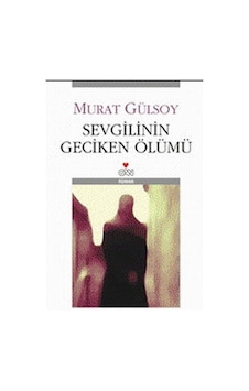 Sevgilinin Geciken Ölümü/can Yayınları Sevgilinin Geciken Ölümü/can Yayınları