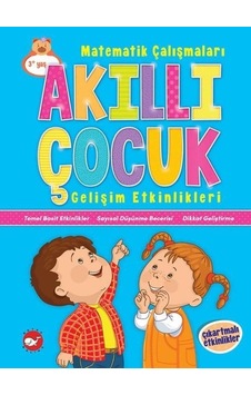 Matematik Çalışmaları-Akıllı Çocuk Gelişim Etkinlikleri- Beyaz Balina Yayınları