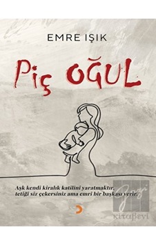 Piç Oğul - Emre Işık - Cinius Piç Oğul - Emre Işık - Cinius