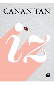 İz - Canan Tan - Doğan Kitap İz - Canan Tan - Doğan Kitap