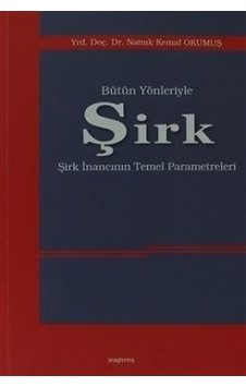 Bütün Yönleriyle Şirk Araştırma Yayınları Bütün Yönleriyle Şirk Araştırma Yayınları