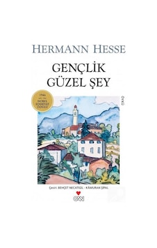 Gençlik Güzel Şey (Eski Kapak) / Hermann Hesse