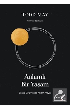 Anlamlı Bir Yaşam - Todd May - İrene Kitap