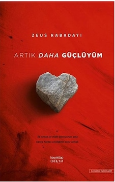 Artık Daha Güçlüyüm Zeus Kabadayı Hayy Kitap Artık Daha Güçlüyüm Zeus Kabadayı Hayy Kitap