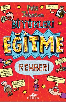 Büyükleri Eğitme Rehberi Büyükleri Eğitme Rehberi