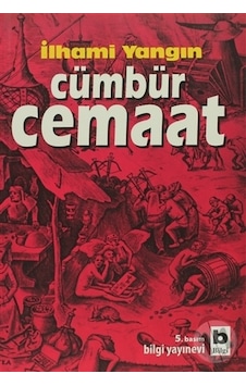 Cümbür Cemaat - İlhami Yangın - Bilgi Yayınevi Cümbür Cemaat - İlhami Yangın - Bilgi Yayınevi