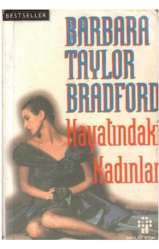 Hayatındaki Kadınlar - Barbara Taylor Bradford 1.baskı Hayatındaki Kadınlar - Barbara Taylor Bradford 1.baskı