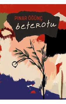 Beterotu / Pınar Öğünç Beterotu / Pınar Öğünç