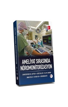 Ameliyat Sırasında Nöromonitorizasyon Onur Özlü. Uygur Er.