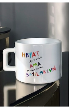 Hayat Garip Olabilir Ama Sen de Normal Sayılmazsın Baskılı Çay Fincanı Beyaz Hayat Garip Olabilir Ama Sen de Normal Sayılmazsın Baskılı Çay Fincanı Beyaz