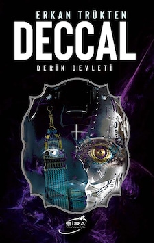 Deccal Derin Devleti - Erkan Trükten - Şira Yayınları Deccal Derin Devleti - Erkan Trükten - Şira Yayınları
