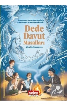 Dede Davut Masalları / Aliya Berkimbayeva Dede Davut Masalları / Aliya Berkimbayeva