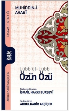 Özün Özü - Lübb'ül - Lübb - Muhyiddin İbnü'l Arabi - Kurtuba Özün Özü - Lübb'ül - Lübb - Muhyiddin İbnü'l Arabi - Kurtuba