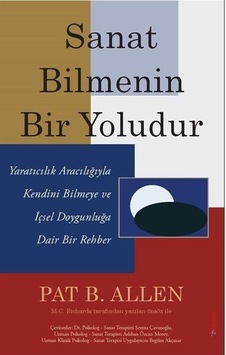 Sanat Bilmenin Bir Yoludur - Pat B. Allen - Sola Unitas