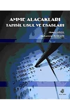 Amme Alacakları Tahsil Usul ve Esasları - Ahmet Güzel - Muharrem Özdemir - Adana Nobel Kitabevi Amme Alacakları Tahsil Usul ve Esasları - Ahmet Güzel - Muharrem Özdemir - Adana Nobel Kitabevi