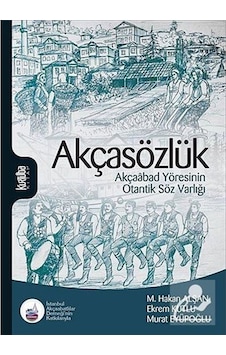 Akçasözlük / Mehmet Hakan Alşan