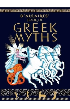D'Aulaires Book Of Greek Myths