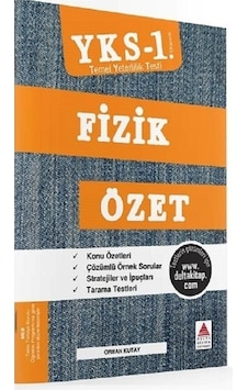 Delta Yks-Tyt Fizik Özet 1. Oturum Delta Yks-Tyt Fizik Özet 1. Oturum