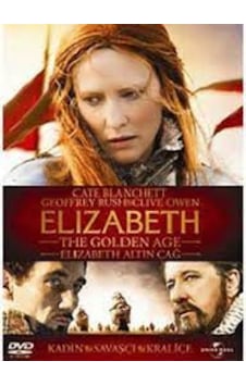 Elizabeth Altın Çağ - Elizabeth The Golden Age Dvd Elizabeth Altın Çağ - Elizabeth The Golden Age Dvd