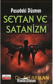 Pusudaki Düşman Şeytan ve Satanizm - Arif Arslan - Onikinci Kitap