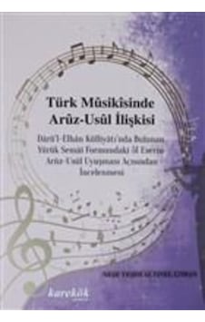 Türk Musikisinde Aruz-Usül İlişkisi - Neşe Yeşim Altınel Çoban - Türk Musikisinde Aruz-Usül İlişkisi - Neşe Yeşim Altınel Çoban -