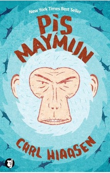 Pis Maymun - Carl Hiaasen - Aylak Kitap Pis Maymun - Carl Hiaasen - Aylak Kitap