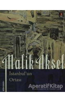 İstanbul'un Ortası - Malik Aksel - Kapı Yayınları