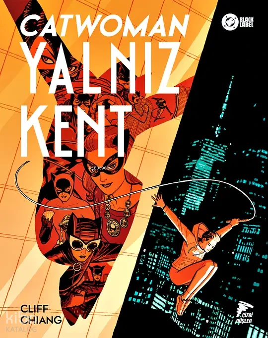 Catwoman - Yalnız Kent Catwoman - Yalnız Kent