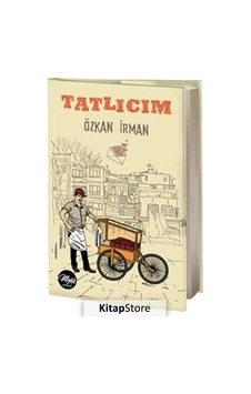 Tatlıcım - Özkan İrman - Majör Yayınları Tatlıcım - Özkan İrman - Majör Yayınları