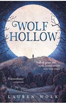 Wolf Hollow 9780552574297 Wolf Hollow 9780552574297